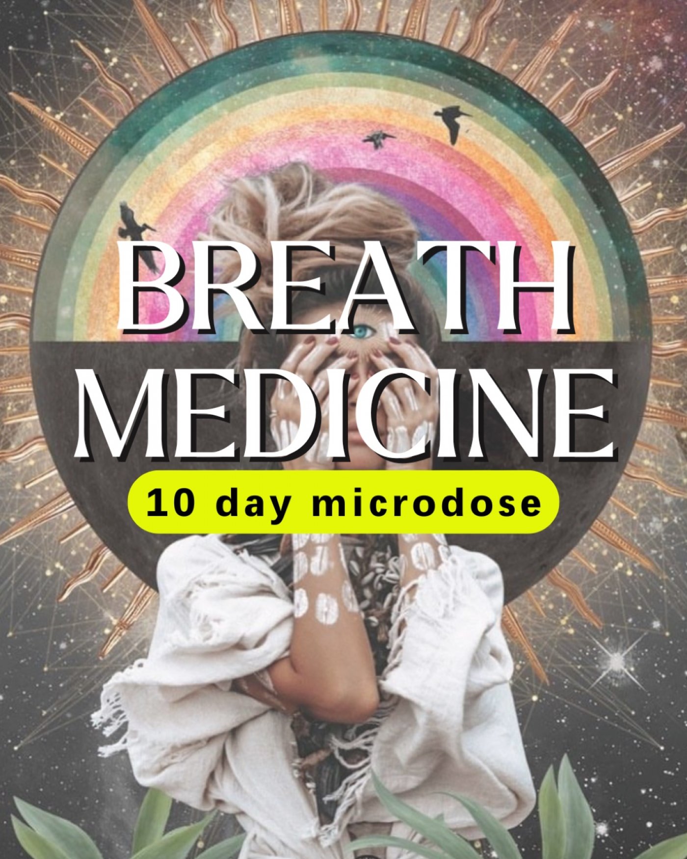 Breath Medicine MicroDose :10 day (breathwork) journey