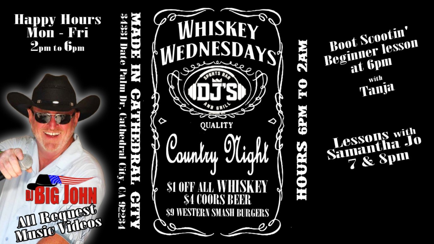 WHISKEY WEDNESDAYS \ud83c\udfb6 DJ's Sports Bar & Grill Cat City