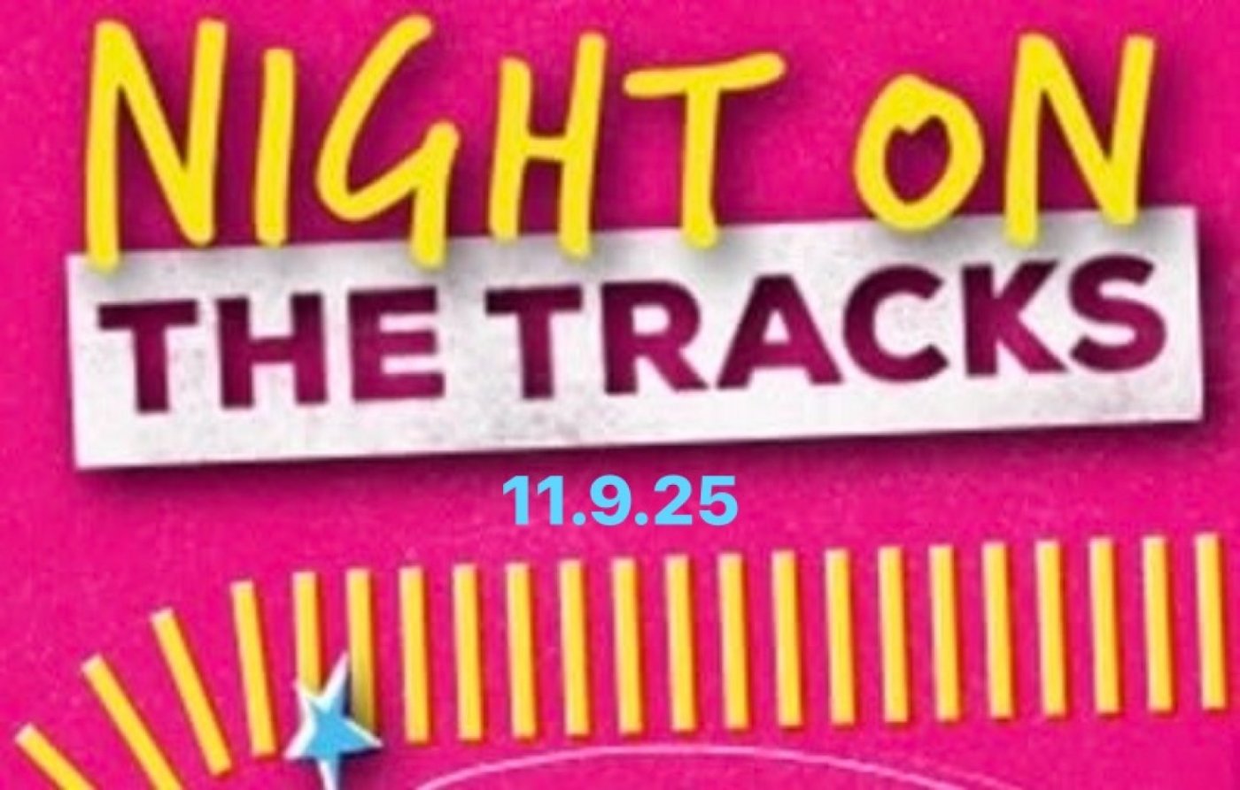 Night on the Tracks 11\/9\/25