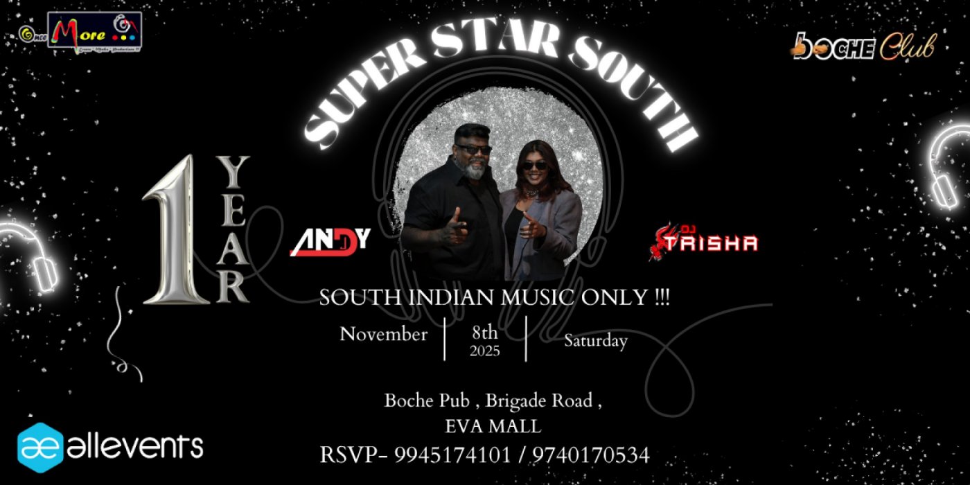 SUPER STAR SOUTH - 1 YEAR CELEBRATION