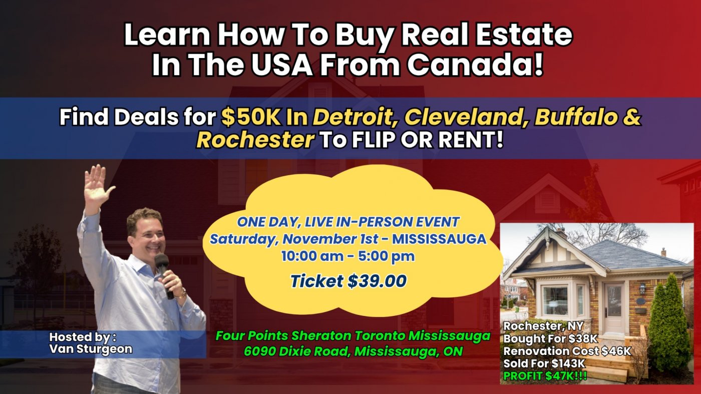 MISSISSAUGA - How To Buy Real Estate In The USA From Canada!