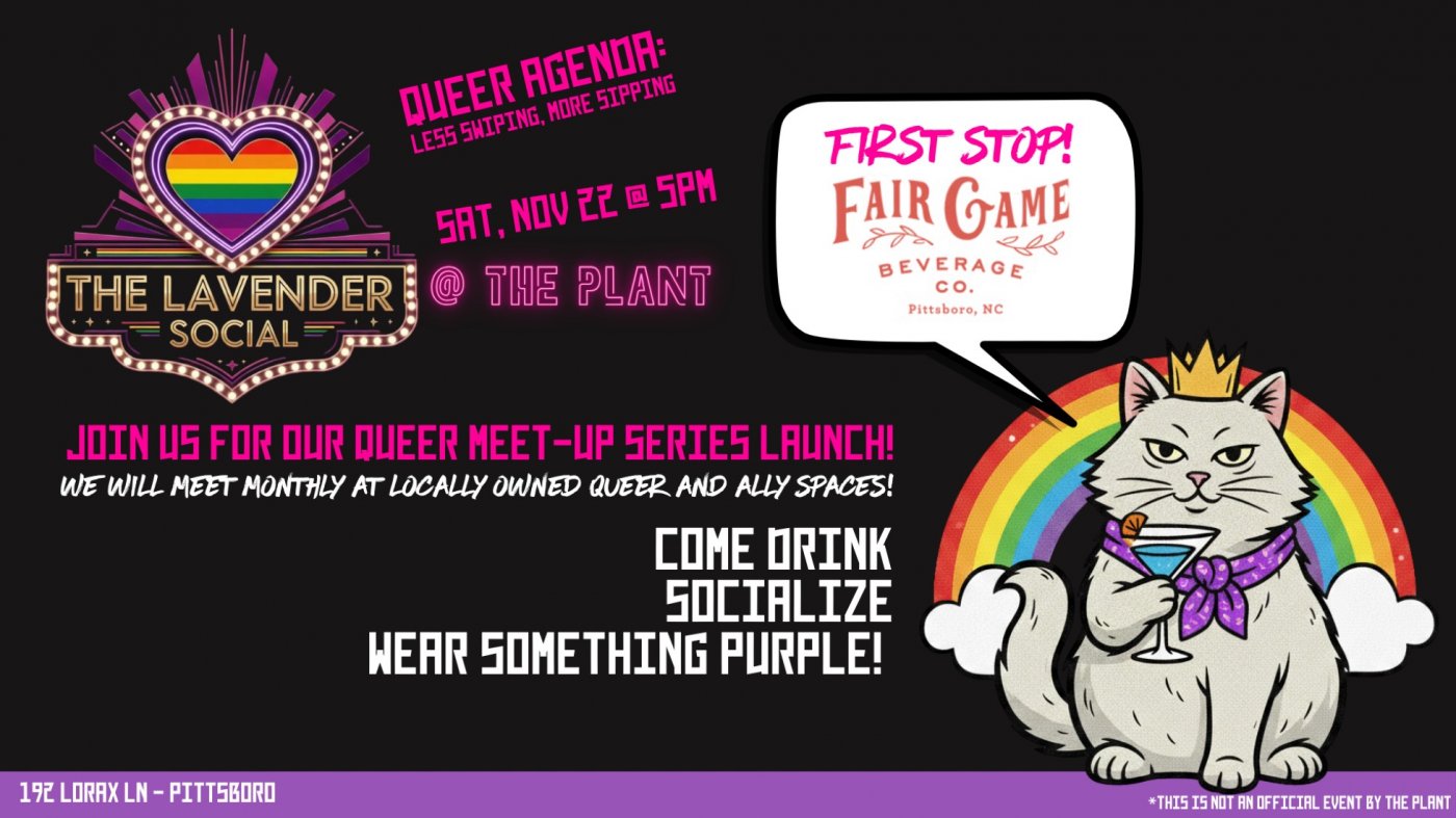 The Lavender Social "Social" @ The Plant