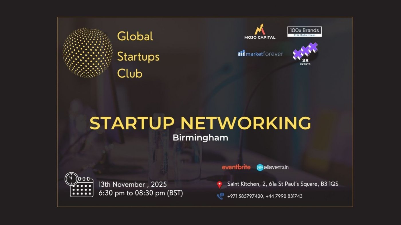 GLOBAL STARTUPS CLUB l STARTUP NETWORKING Birmingham 2025