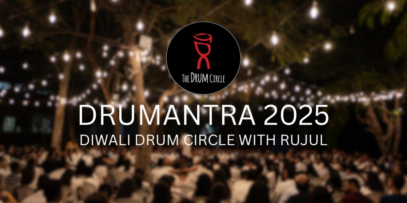 Drumantra with Rujul : Diwali Drum Circle'25