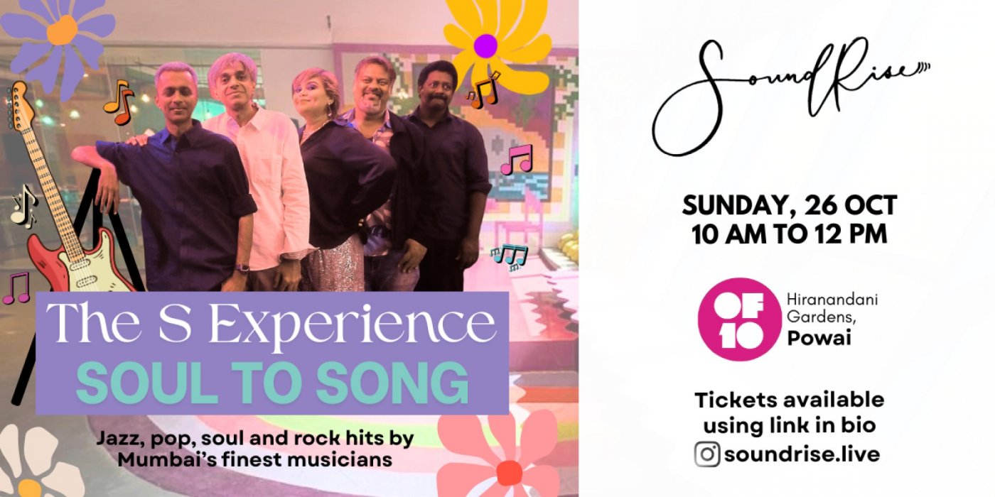 SoundRise Sunday at Of10, Powai with The S Experience
