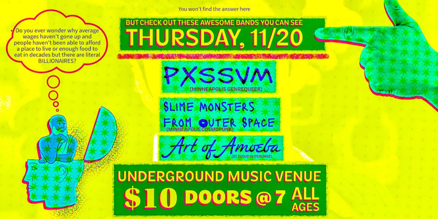 Slime Monsters from Outer Space w\/ PXSSVM + Art of Amoeba at Underground Music Venue