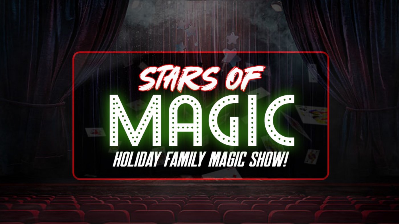Stars of Magic! Family Magic Show