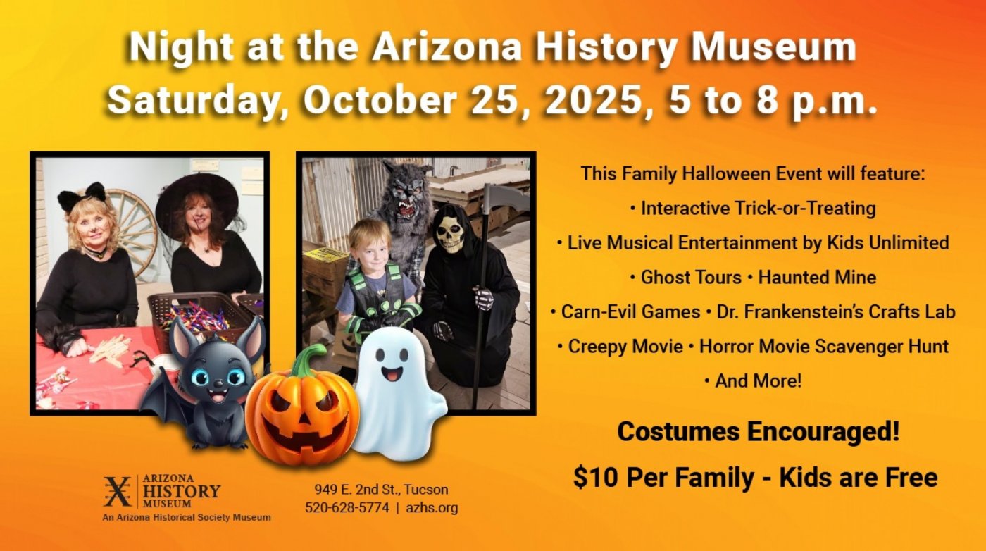 Arizona History Museum's, "A Night at the Museum" Family Halloween Trick or Treat Event