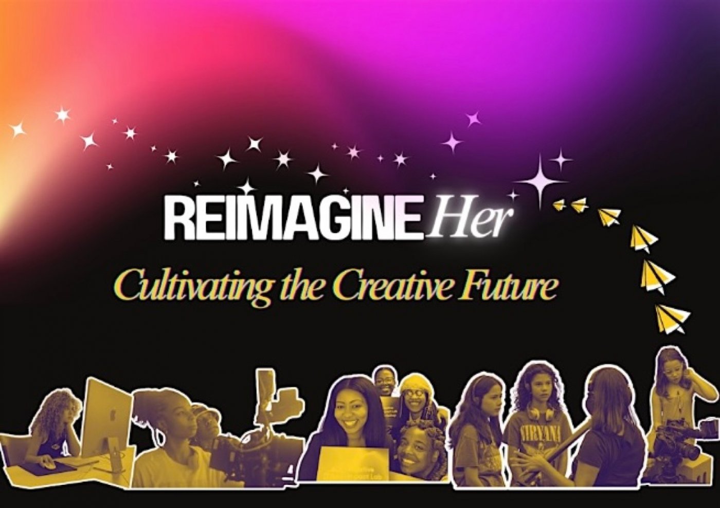 RE:IMAGINE To Host Reimagine Her: Cultivating the Creative Future