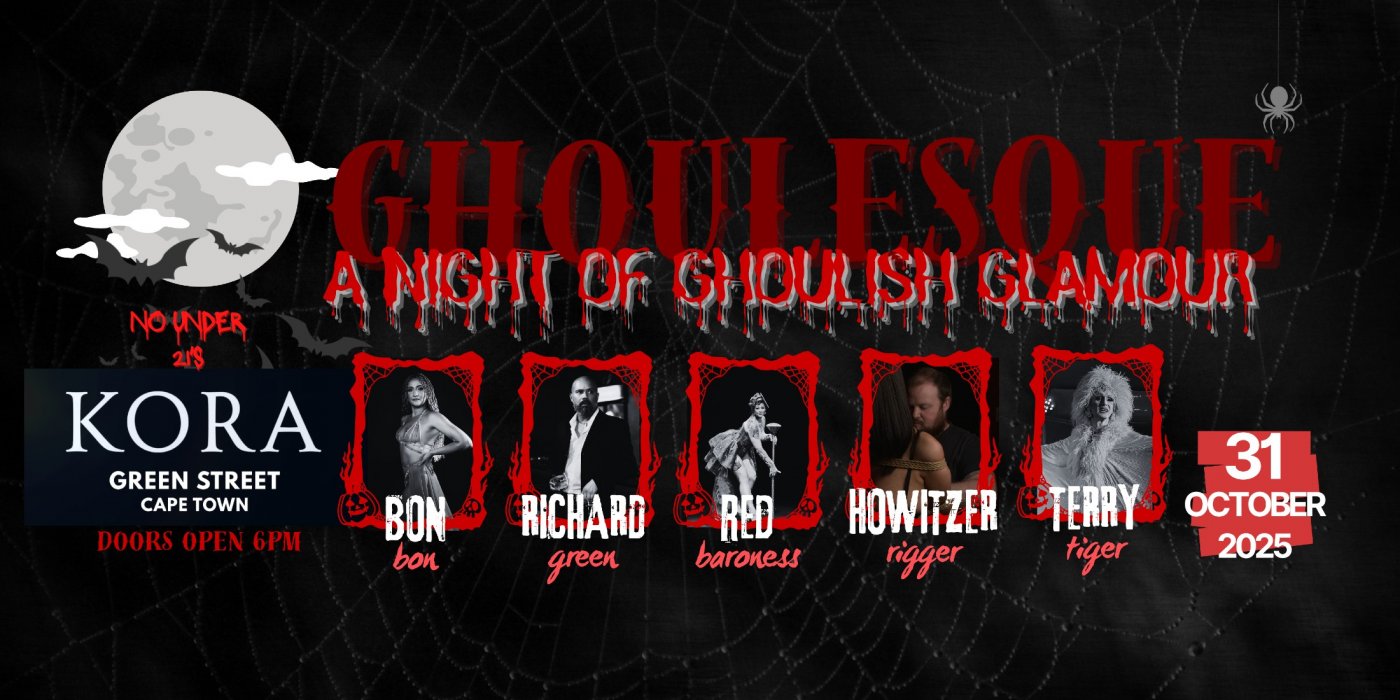 GLAMOROUS GHOULESQUE BURLESQUE