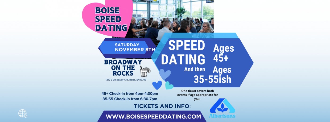 \ud83c\udf42 Speed Dating Ages 35-55 then Ages 45+ \ud83c\udf41