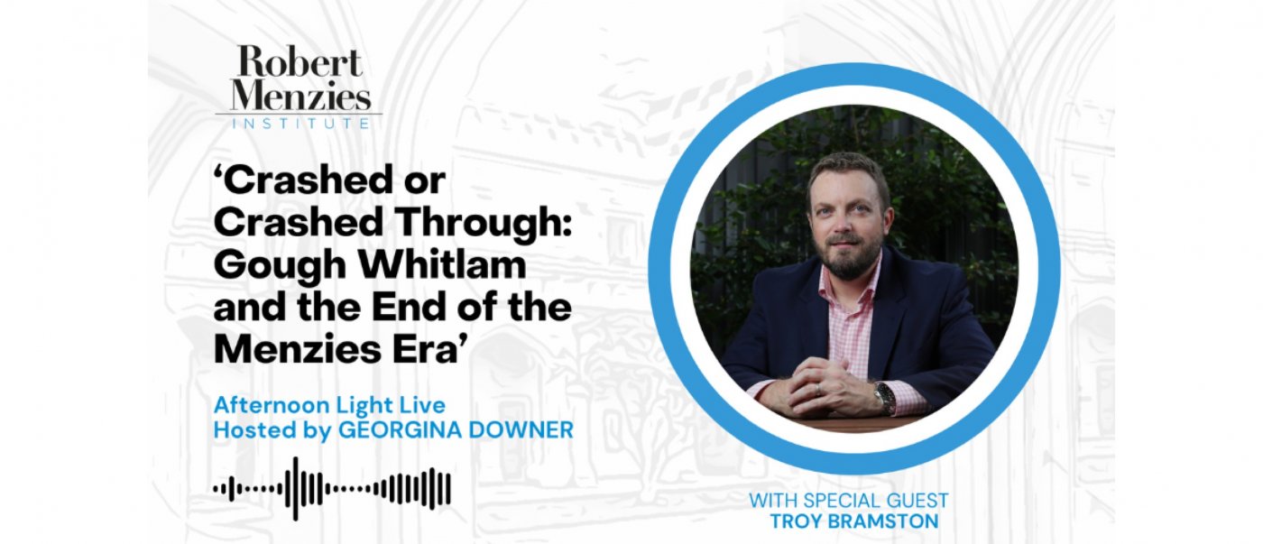 Afternoon Light Live | Troy Bramston on Gough Whitlam: The Vista of the New