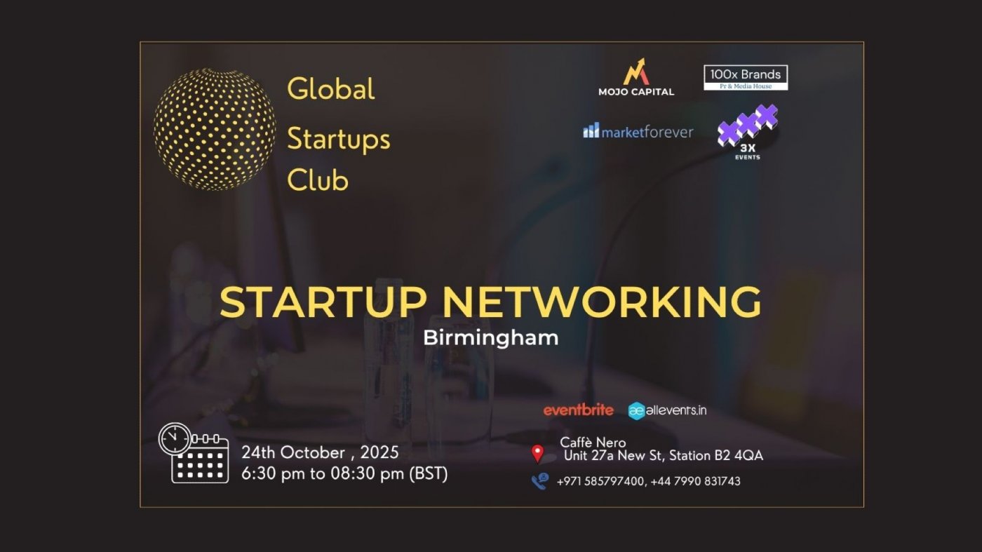GLOBAL STARTUPS CLUB l STARTUP NETWORKING Birmingham 2025