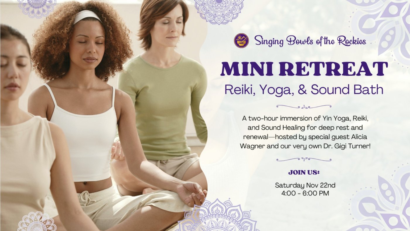 Mini Retreat: Yoga, Reiki & Sound Bath