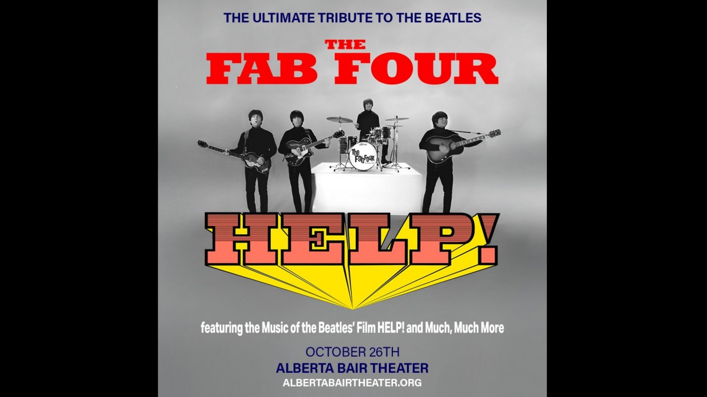 The Fab Four Perform The Beatles' HELP! & More LIVE in Billings, MT