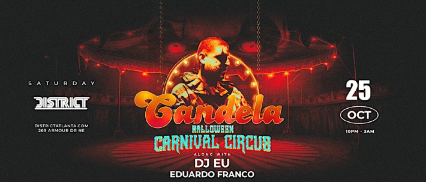 Candela Halloween \u2022 Carnival Circus \u2022 October 25