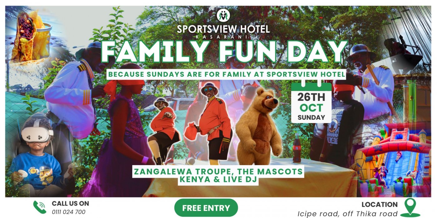 FAMILY FUN DAY NAIROBI AT SPORTSVIEW HOTEL KASARANI - Family & Kids activities in Nairobi