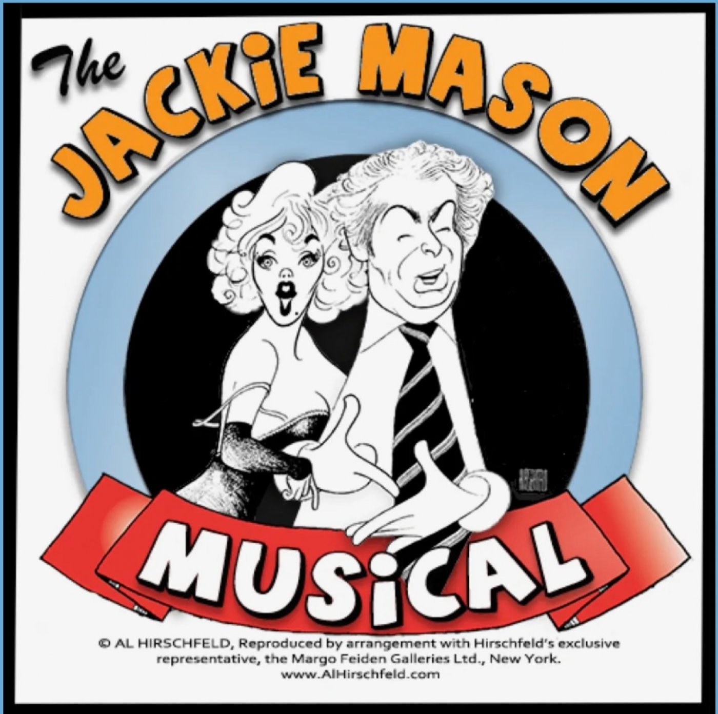 New York Comedy Festival Presents: "The Jackie Mason Musical"