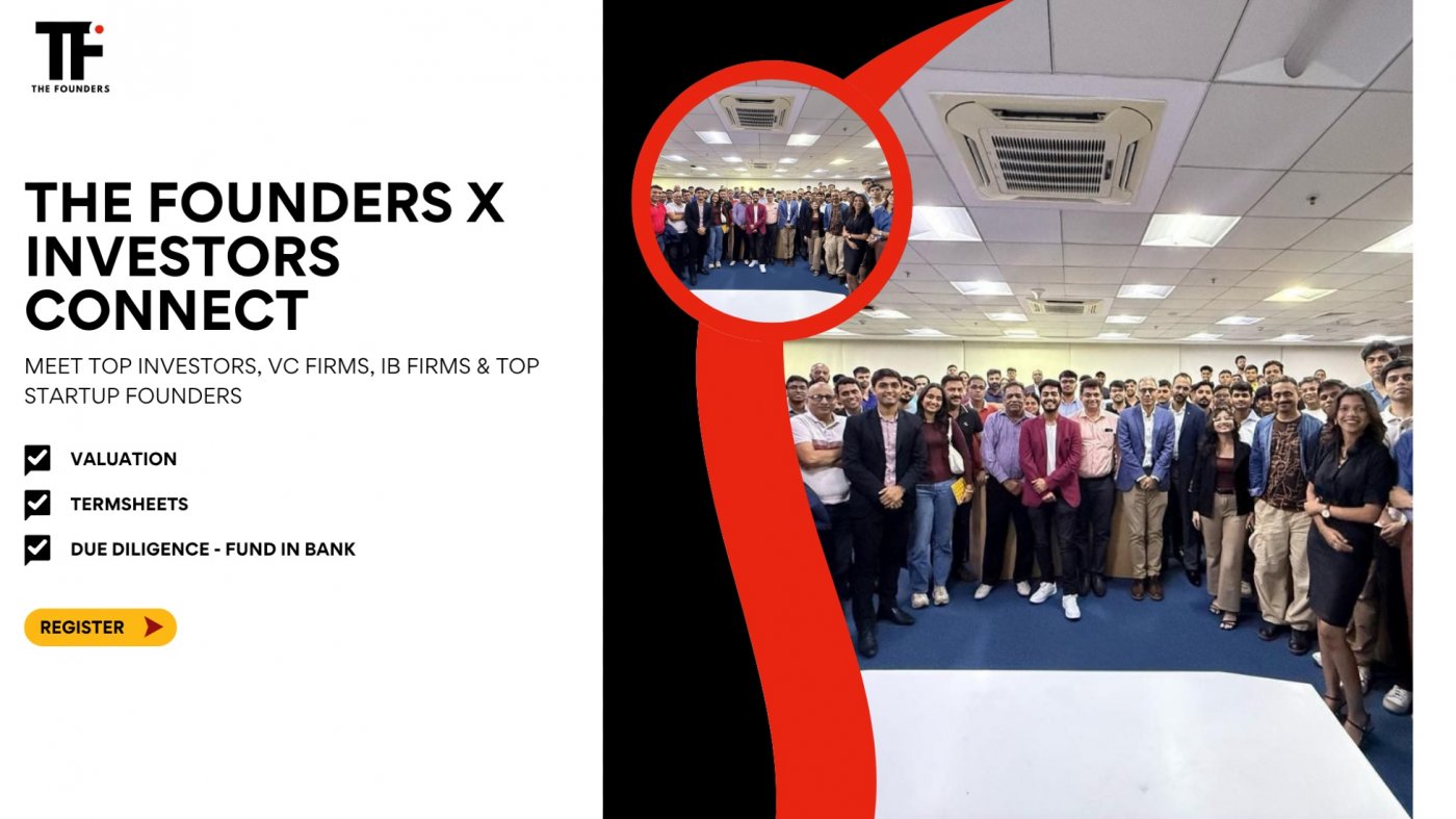 The Founders X Investors Connect |Journey Valuations, Termsheets, DD to Fund in bank | 9th Nov