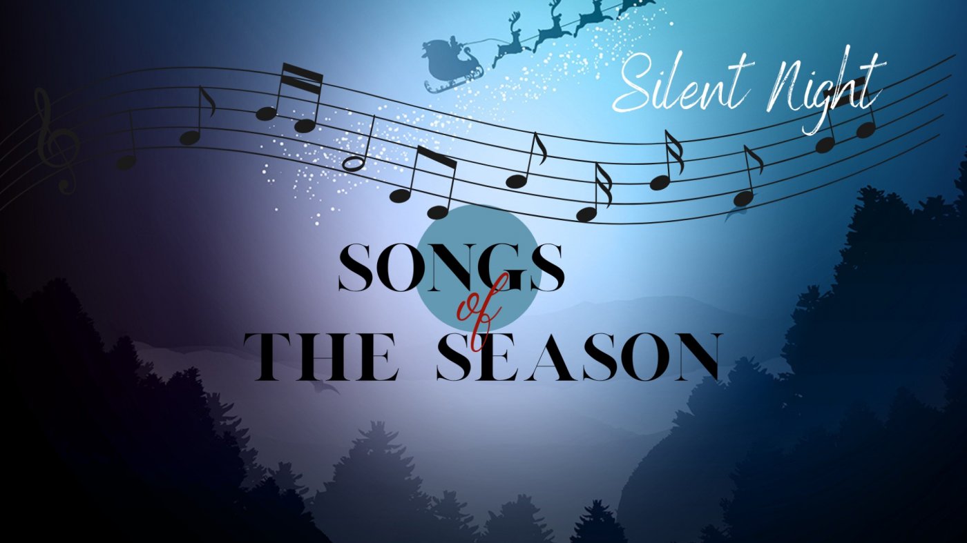 Silent Night: Songs of Christmas and the Winter Season