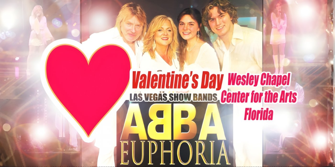 ABBA EUPHORIA - America's Favorite ABBA SHOW At Center For The Arts Wesley Chapel