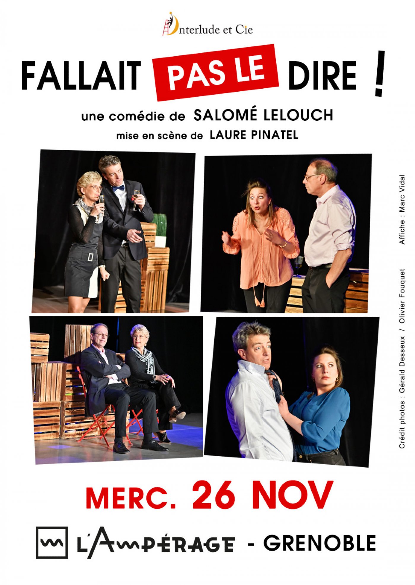Fallait pas le Dire ! Une com\u00e9die de Salom\u00e9 LELOUCH