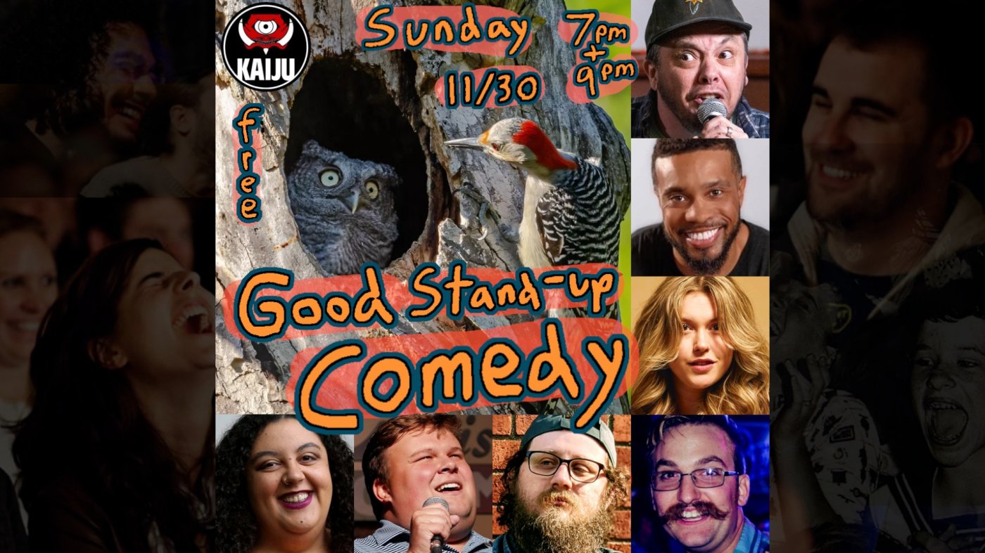 Good Stand Up Comedy! Early Show!