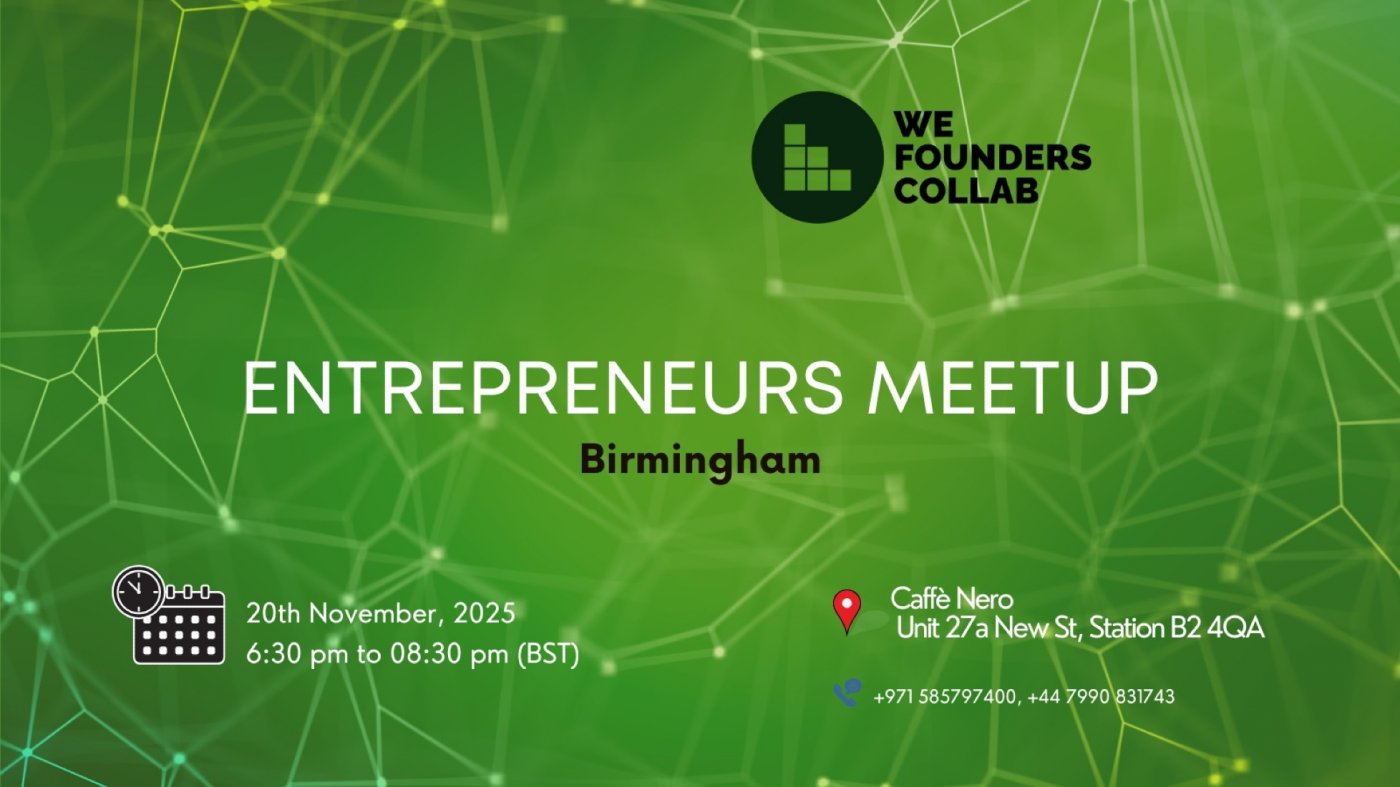Entrepreneurs Meetup by We Founders Collab Birmingham 2025