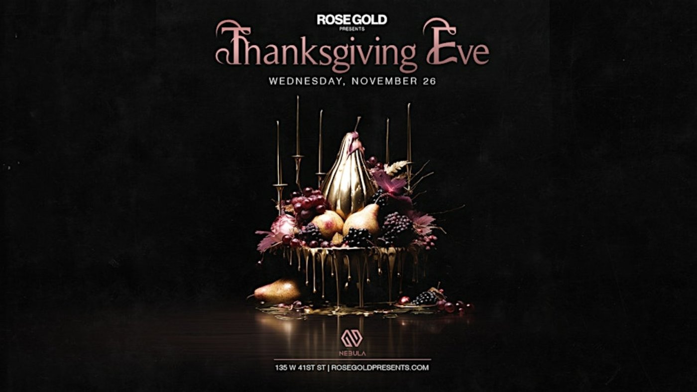 Thanksgiving Eve @ Nebula