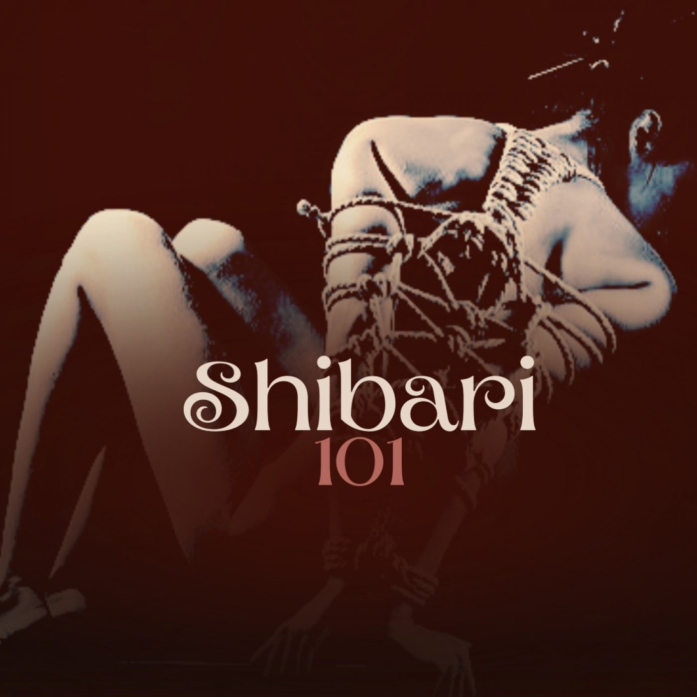 Shibari 101: Foundations of Rope Bondage