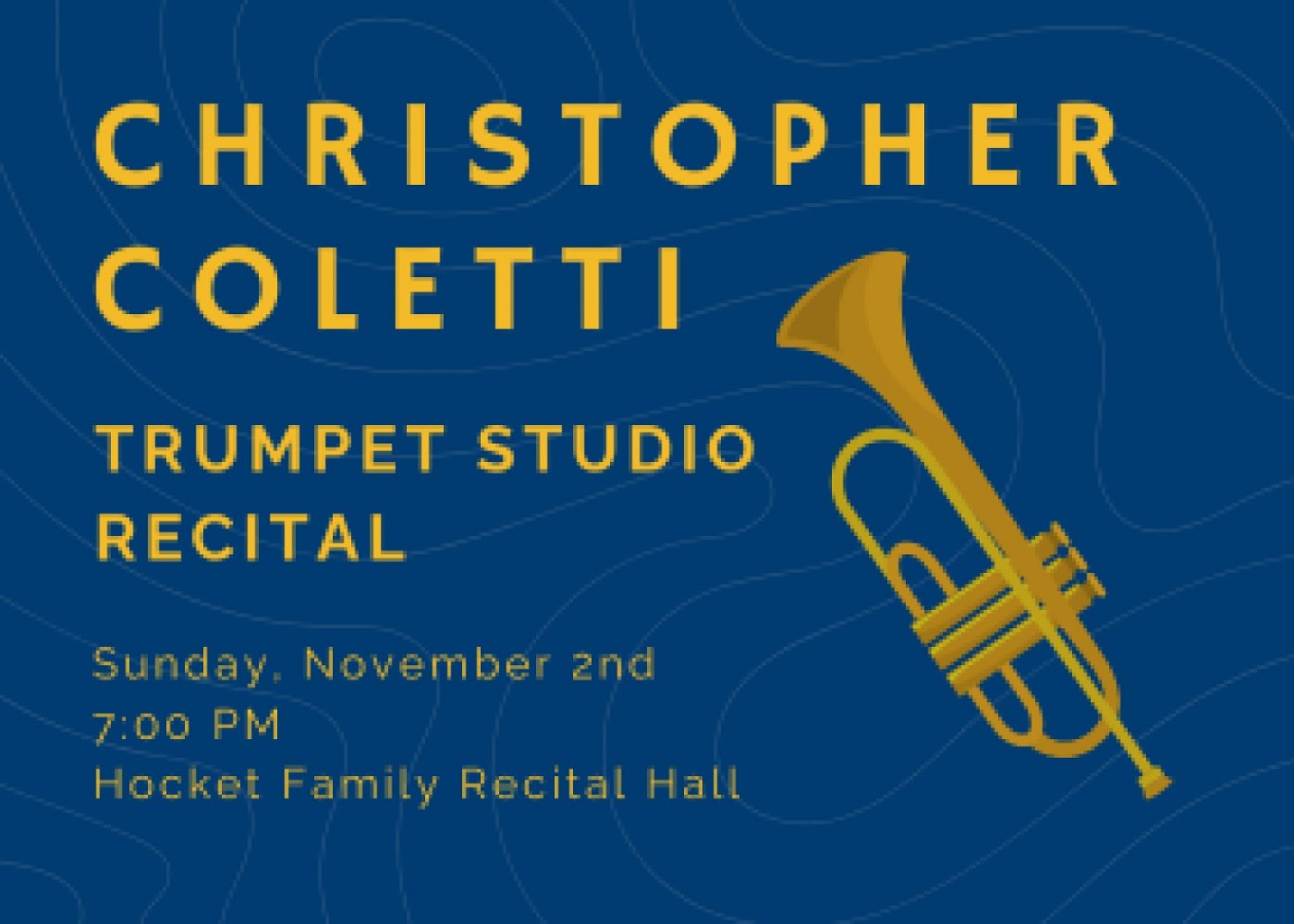 Becoming: Christopher Coletti Trumpet Studio Recital