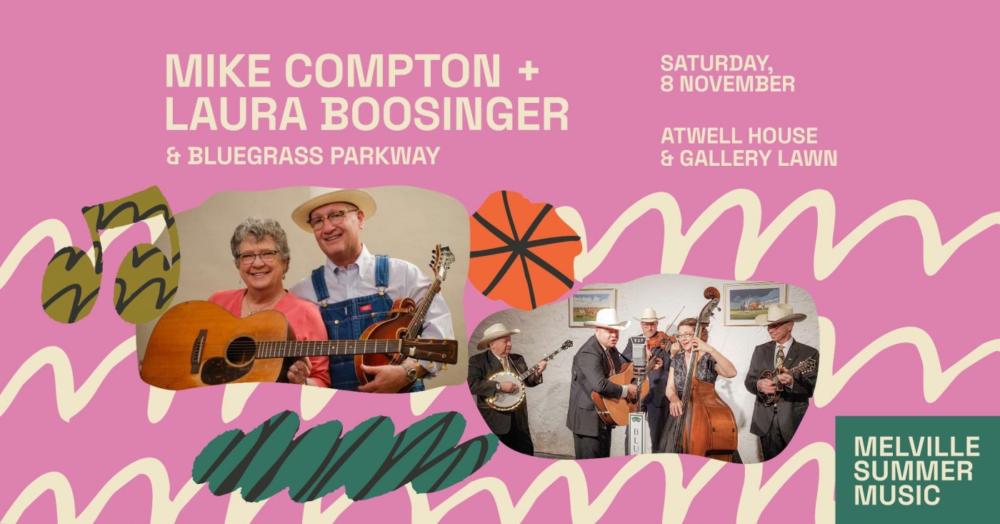 Melville Summer Music: FREE Concert (Mike Compton + Laura Boosinger & Bluegrass Parkway)