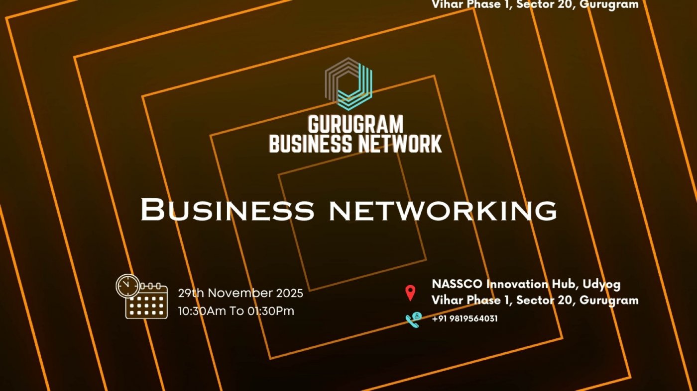 Gurugram BUSINESS NETWORK | BUSINESS NETWORKING 2025