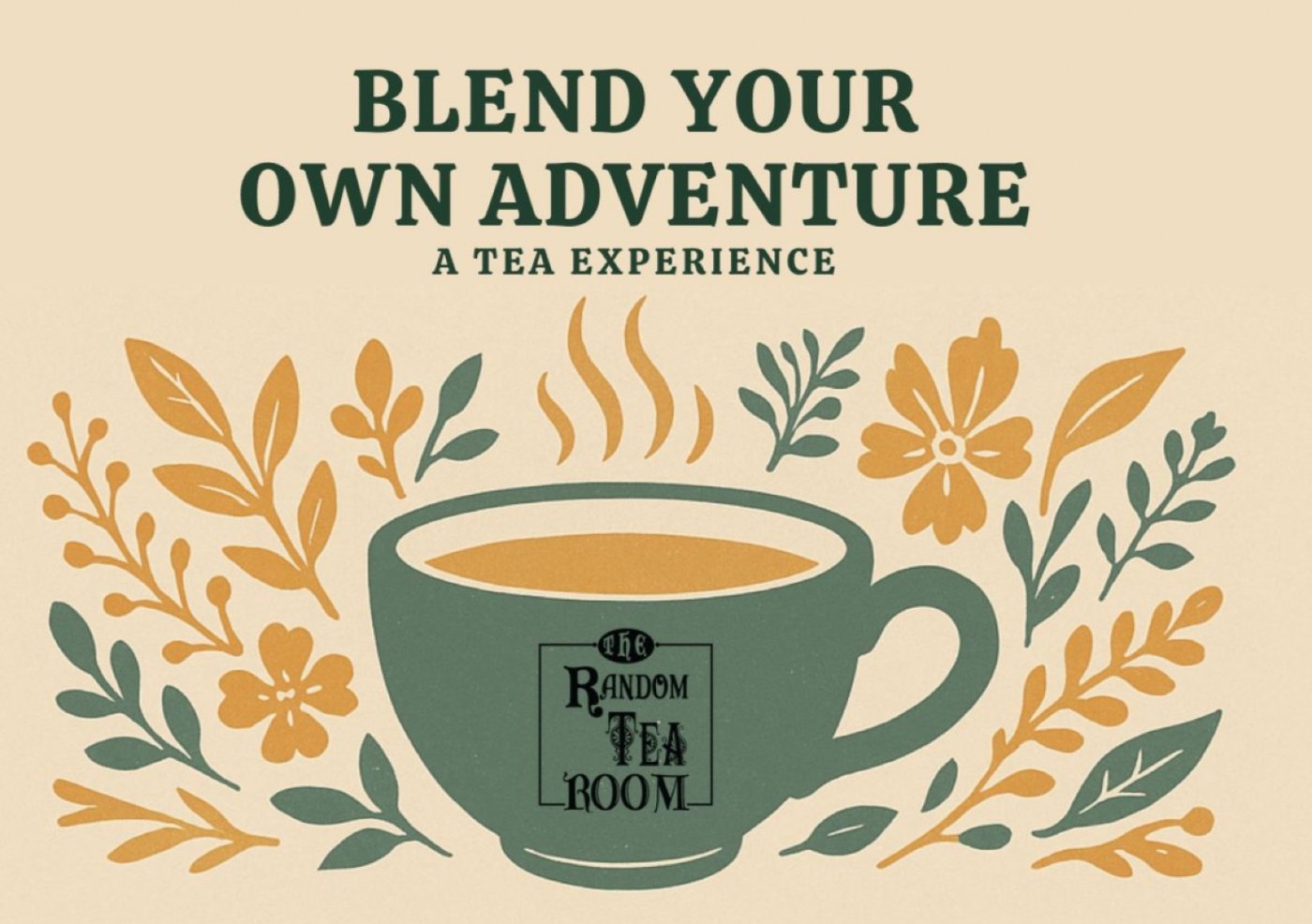 Blend Your Own Adventure: A Tea Experience