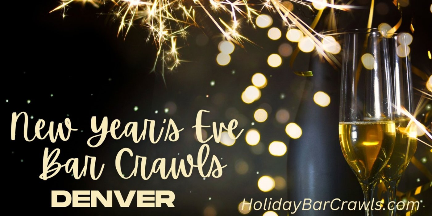 2026 Denver All Access New Years Eve (NYE) Bar Crawl AE