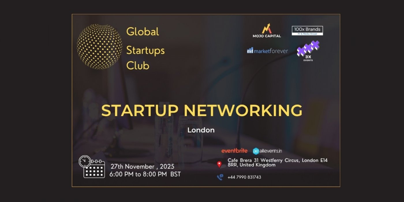 GLOBAL STARTUPS CLUB l STARTUP NETWORKING London 2025