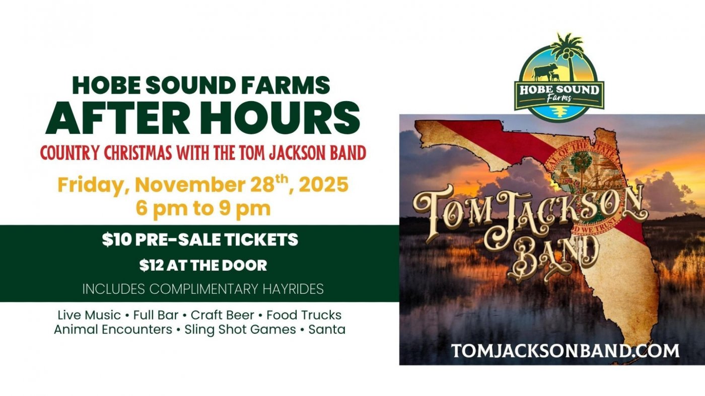 Hobe Sound Farms After Hours