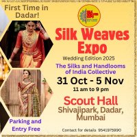 Silk Weaves Expo,Dadar,Mumbai