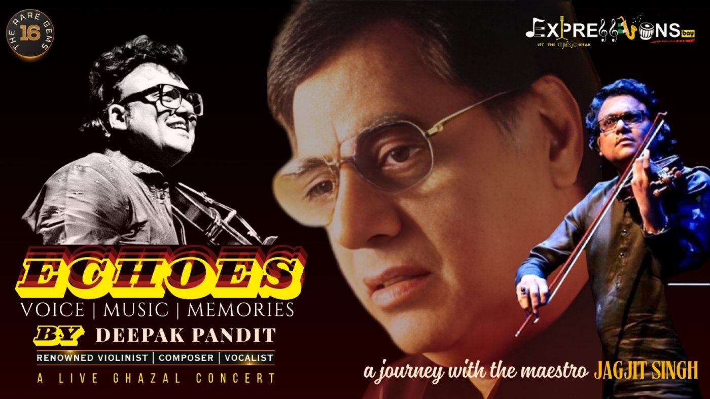 Echoes - By Deepak Pandit For Jagjit Singh