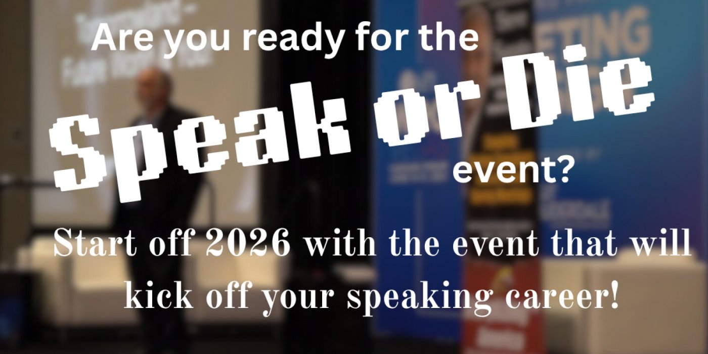 Speak or Die speaking event for success