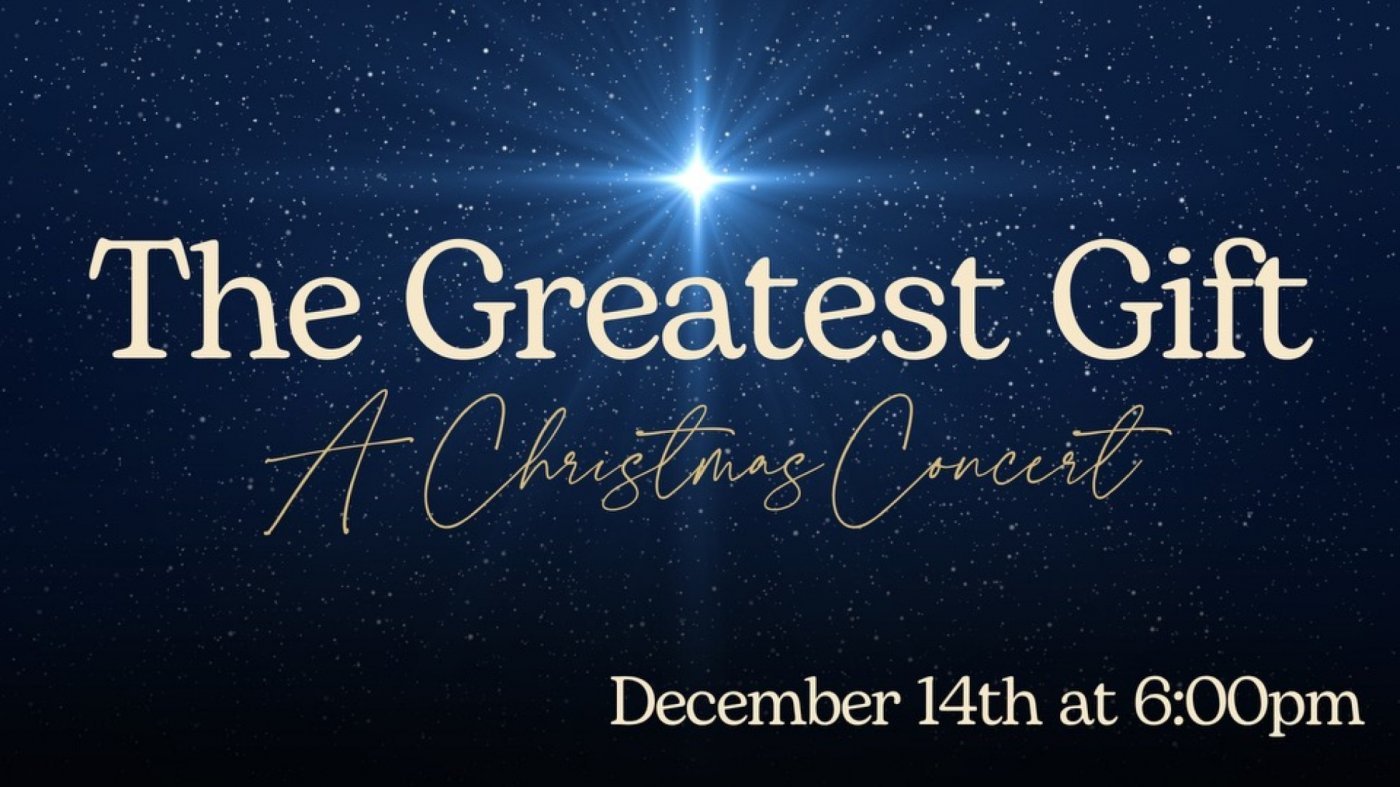The Greatest Gift: A Christmas Concert