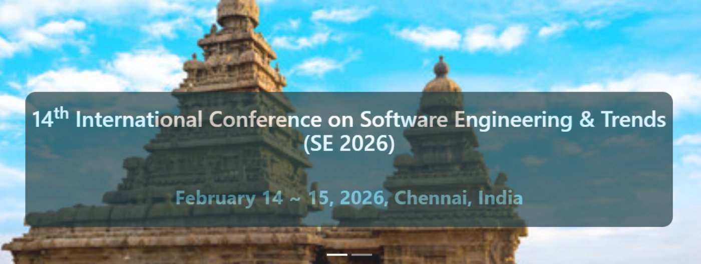 14th International Conference on Software Engineering & Trends (SE 2026)