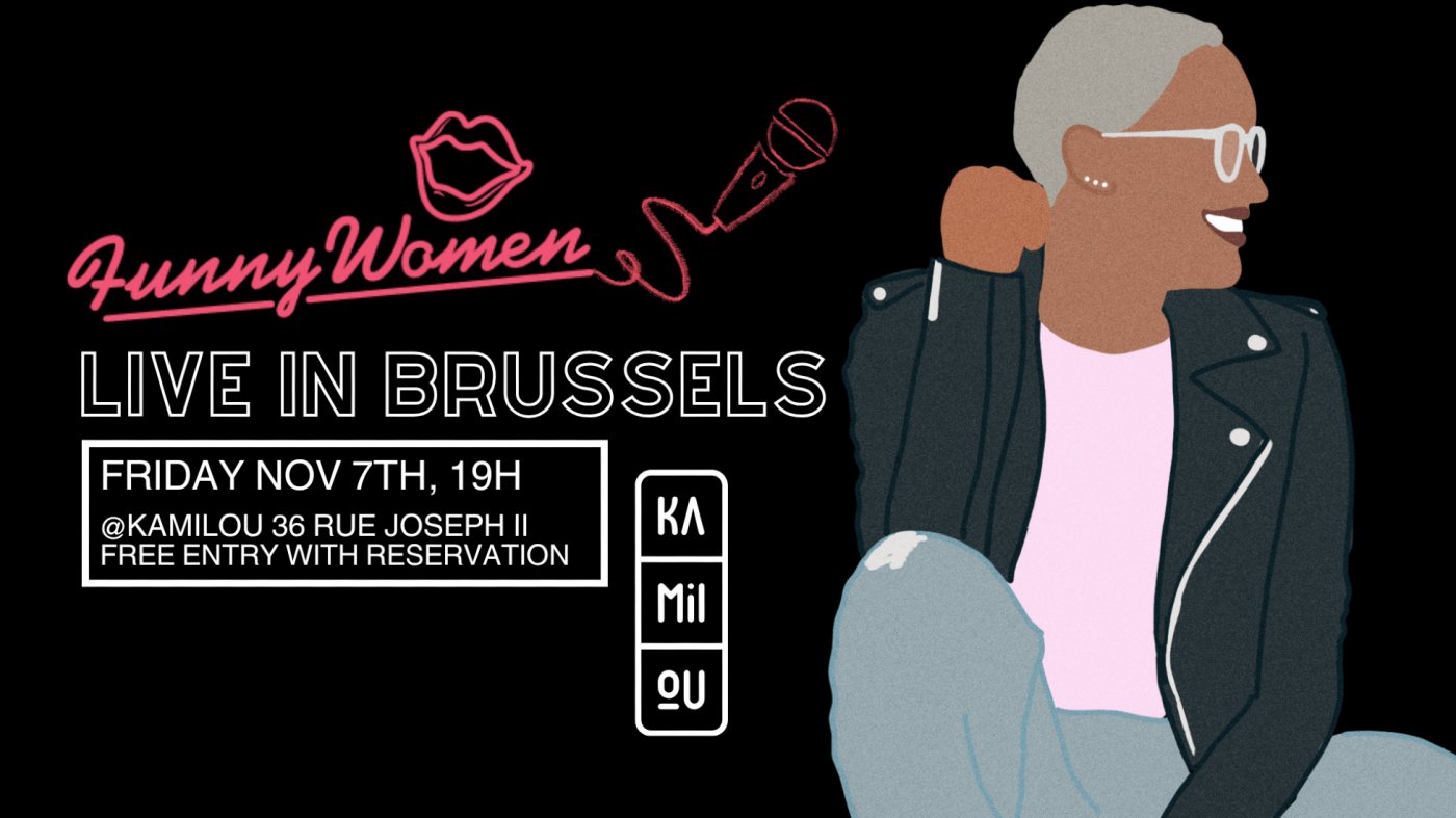 Funny Women Brussels Comedy - November edition! 