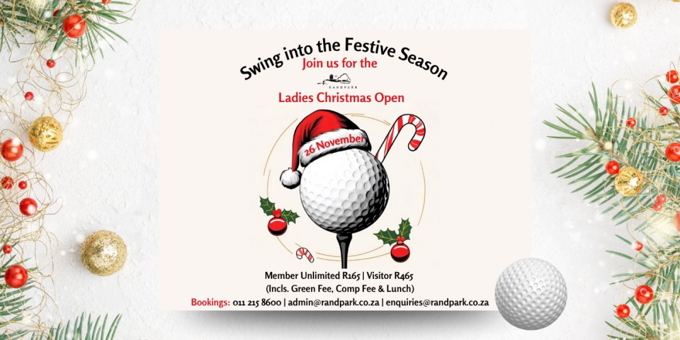 Golf, Laughter & Festive Flair - Ladies Christmas Open at Randpark!