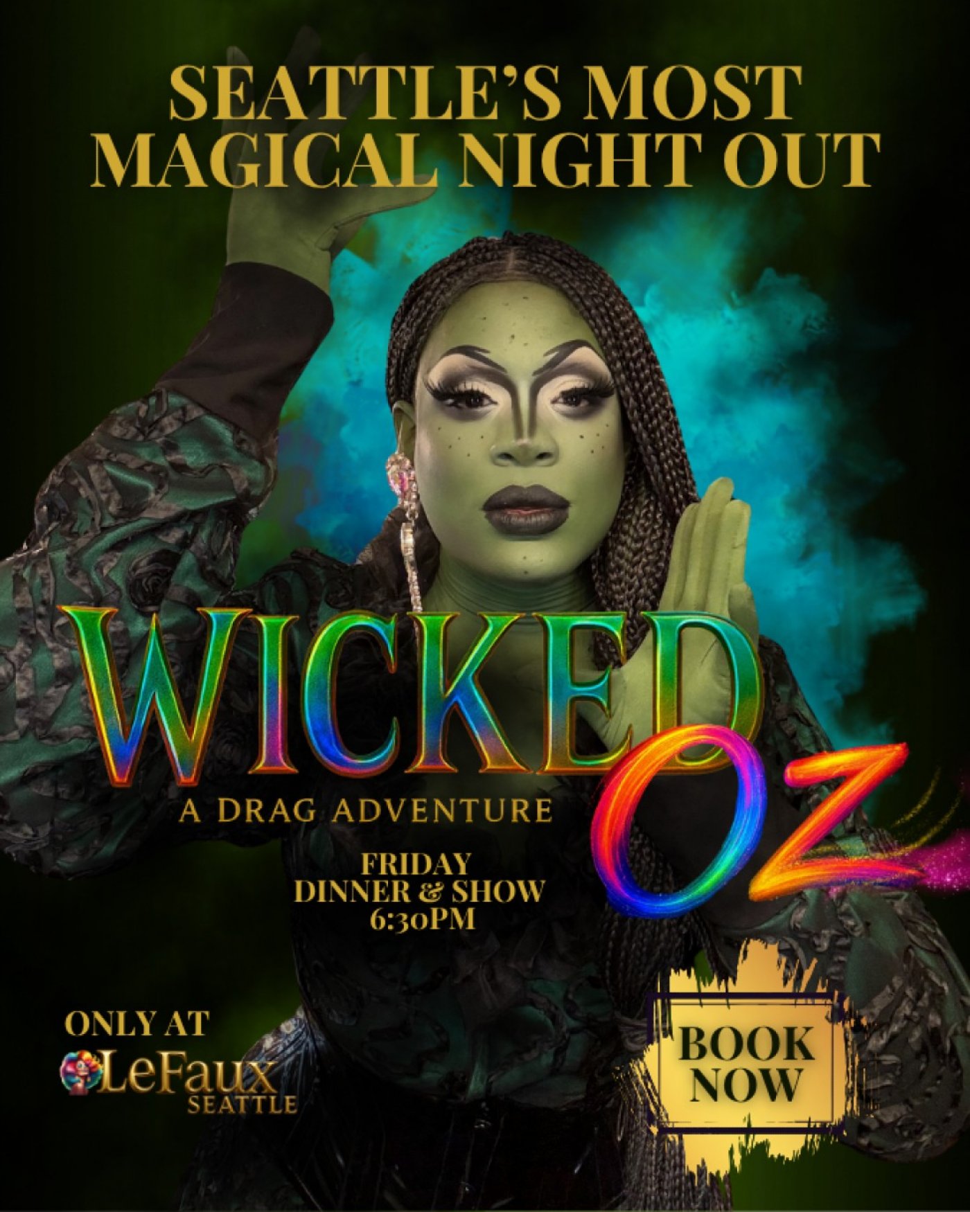 Wicked Oz A Drag Adventure