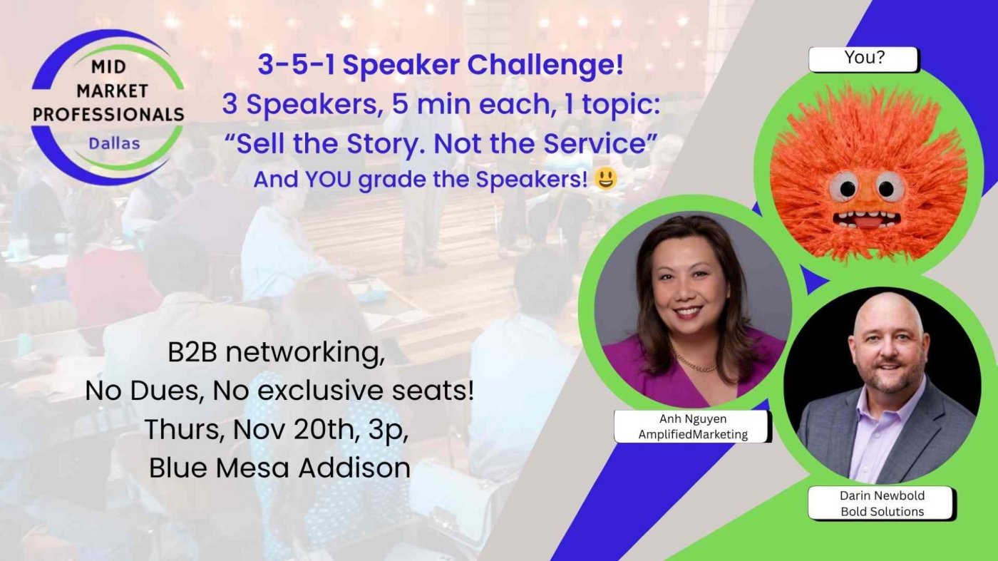Mid Market Professionals DALLAS 3-5-1 Speaker Challenge