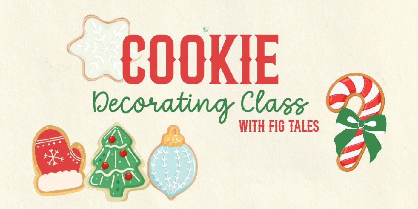 Cookie Decorating Class with Fig Tales