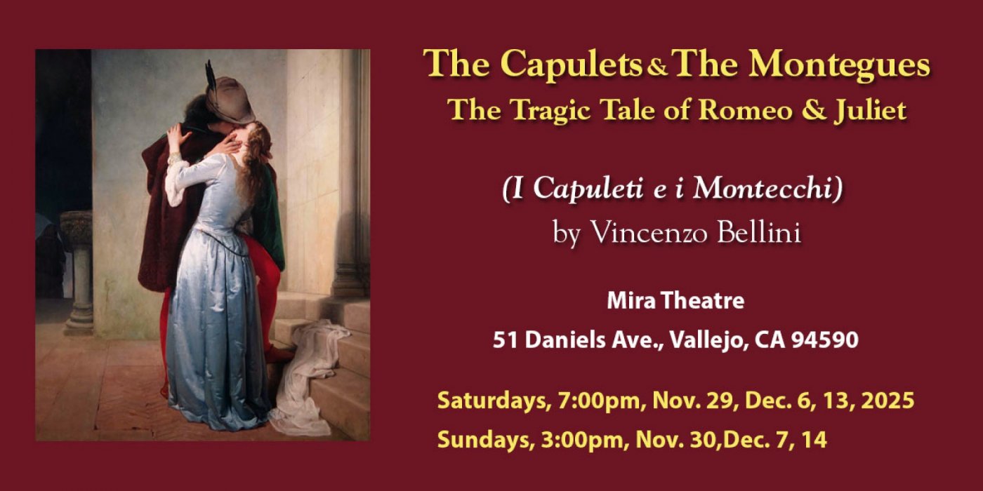 The Capulets and the Montegues (I Capuleti e i Montecchi), (The Tragic Tale of Romeo & Juliet)