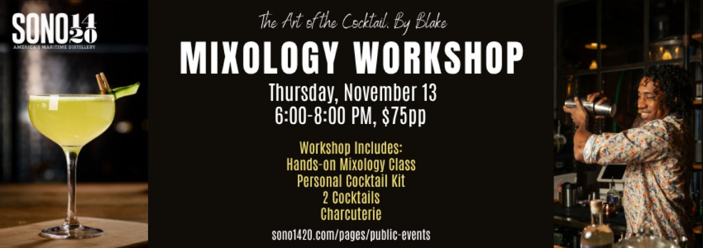 Mixology Workshop with Blake at SoNo 1420 Distillery