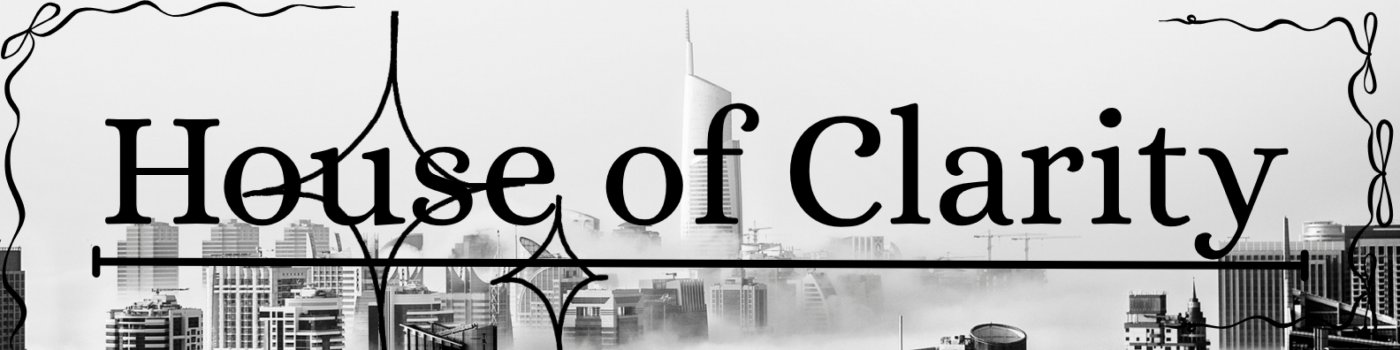 House Of Clarity 